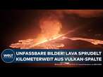 ISLAND: Unfassbare Bilder! Vulkan in Grindavik spuckt kilometerweit Lava! Dorf evakuiert