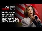 Kamala deve reconhecer derrota em discurso às 18h, nesta quarta (6) | BASTIDORES CNN