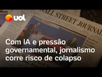 Com avanço da IA e pressão governamental, jornalismo corre risco de colapso