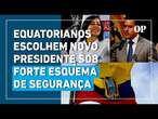 Eleições no Equador: eleitores escolhem novo presidente sob forte esquema de segurança