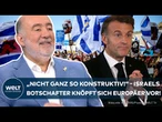 ISRAELS BOTSCHAFTER RON PROSOR: "Entwaffnung der Hamas!" - Hoffnung auf Frieden, Kritik an Europa!