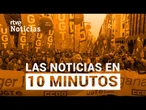Las noticias del JUEVES 1 de MAYO en 10 minutos | RTVE Noticias