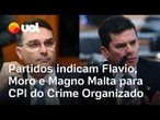 CPI do Crime Organizado: Flávio Bolsonaro, Moro e Magno Malta são indicados para integrar comissão