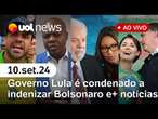 Governo Lula é condenado a indenizar Bolsonaro; Nunes x Pablo Marçal; Silvio Almeida e+ | UOL News