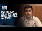 Bruno Engler: Não me preocupo com as pesquisas eleitorais | CNN 360º