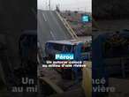 #Pérou: un #autocar coincé dans une #rivière après l'effondrement d'un pont • FRANCE 24