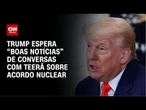 Irã diz que pode permitir inspetores dos EUA em usinas nucleares | CNN NOVO DIA