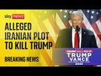 Details shared of alleged Iranian plot to kill Donald Trump before election