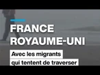 Avec les migrants qui tentent de traverser la Manche • FRANCE 24