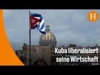 Kuba beschließt 176-Punkte-Plan zur Öffnung der Wirtschaft