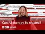 I tried an AI therapist. Does it actually work? | BBC News
