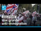 "Hissez les couleurs" : la gronde anti-immigration britannique • FRANCE 24