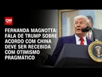 Análise: Evolução de acordo comercial entre EUA e China é gesto político importante | CNN 360º