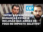 Relator da reforma tributária inclui armas em Imposto Seletivo | O POVO NEWS