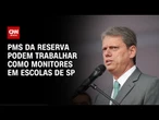 Justiça autoriza SP a contratar PMs para escolas | CNN ARENA