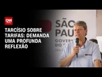 Tarcísio de Freitas defende reflexão e maturidade em negociação com EUA | CNN NOVO DIA