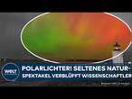 AURORA BOREALIS: Polarlichter! Seltenes Naturspektakel verblüfft Wissenschaftler