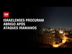 Moradores de Israel buscam abrigo após ataques iranianos | BASTIDORES CNN