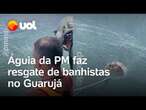 Águia da PM lança salva-vidas para resgatar banhistas de afogamento no Guarujá; veja vídeo