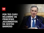 Maconha, redes e foro: os julgamentos da gestão Barroso | CNN NOVO DIA