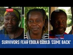 ‘A whole lot of death’: Ebola survivors haunted by memories as new outbreak sparks fears
