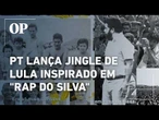 Lula lança jingle de campanha inspirado no clássico Rap do Silva