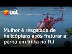 Mulher é resgatada de helicóptero após fraturar a perna na trilha da Pedra do Telégrafo, no RJ