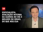 Avaliação interna de guerra no Irã é melhor em Israel do que nos EUA, diz especialista  | WW