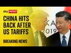 China hits back after new US tariffs take effect