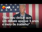 Biden: 'Não vou deixar um debate de 90 minutos apagar 3 anos e meio de trabalho'