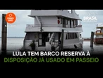 Lula tem iate reserva à disposição que foi usado em passeio