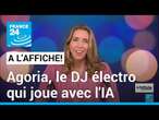 Agoria, le DJ électro qui joue avec l'IA • FRANCE 24