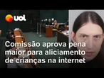 Comissão da Câmara aprova pena maior para aliciamento de crianças na internet após vídeo de Felca