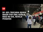 Pesquisa revela que 60% dos moradores de SP preferem ter uma hora a mais no dia | CNN NOVO DIA