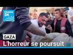 Frappes israéliennes sur Gaza : l'horreur se poursuit • FRANCE 24