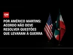 Análise: Acordo entre EUA e Irã não deve resolver questões que levaram à guerra | HORA H