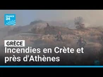 La Grèce en lutte contre des incendies en Crète et près d'Athènes • FRANCE 24