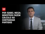 Análise: Ministros fazem cálculo ao contrariar partidos | CNN NOVO DIA