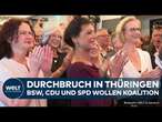 THÜRINGEN: Durchbruch bei BSW, CDU und SPD! Verhandlungen über Koalition sollen beginnen