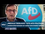 NRW: Tote AFD-Kandidaten! AFD-Landesvorsitzender Gottschalk jammert über "mediale Treibjagd"