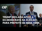 Trump declara apoio a ex-democrata para prefeitura de Nova York e faz ameaça caso adversário vença