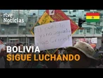 CUARTA SEMANA de TENSAS PROTESTAS en BOLIVIA | RTVE Noticias