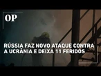 Ataque de mísseis russos contra Kiev, na Ucrânia, deixa 11 feridos, incluindo uma criança
