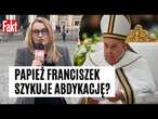 PAPIEŻ FRANCISZEK 15. dzień w szpitalu. Jak czuje się Ojciec Święty? | FAKT.PL