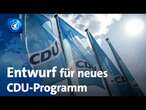 Entwurf für CDU-Grundsatzprogramm vorgestellt