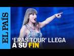 Taylor Swift y su ‘Eras Tour’ hacen historia: resumen a una gira que termina en Vancouver | EL PAÍS