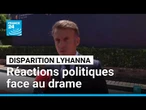 Disparition de Lyhanna : le drame dans le sud ouest prend une tournure politique • FRANCE 24