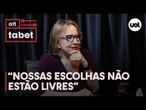 Regina Navarro Lins discute o fim da posse e as novas formas de amar