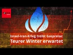 Gasspeicher leer, Gas teuer: Was der Israel-Iran-Krieg für unseren Winter bedeutet