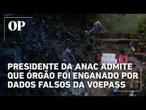 Presidente da Anac admite que órgão foi enganado por dados falsos da Voepass antes de tragédia aérea